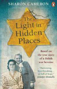 The Light in Hidden Places : Based on the true story of war heroine Stefania Podgórska