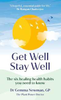 Get Well, Stay Well : The six healing health habits you need to know