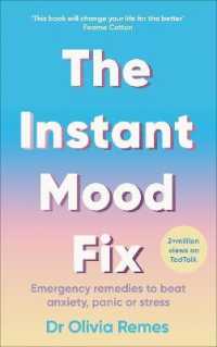 『STRESS FREE：ネガティブな感情を力に変える』（原書）<br>The Instant Mood Fix : Emergency remedies to beat anxiety, panic or stress
