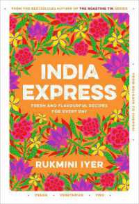 India Express : easy & delicious one-tin and one-pan vegan, vegetarian & pescatarian recipes - by the bestselling 'Roasting Tin' series author