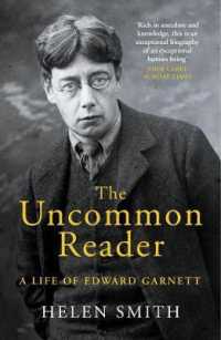 Uncommon Reader : A Life of Edward Garnett -- Paperback / softback
