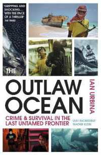 『アウトロー・オーシャン』（原書）<br>The Outlaw Ocean : Crime and Survival in the Last Untamed Frontier