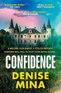 Confidence : 'Riveting and fast-paced' Sunday Times