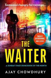 アジェイ・チョウドゥリー『謎解きはビリヤニとともに』（原書）<br>The Waiter : the award-winning first book in a thrilling new detective series (Detective Kamil Rahman)
