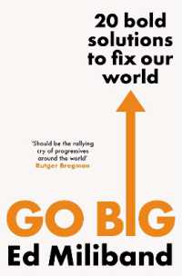 GO BIG : 20 Bold Solutions to Fix Our World