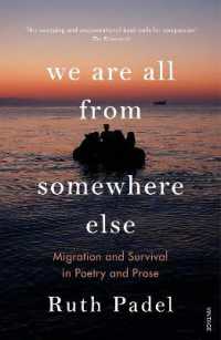 We Are All from Somewhere Else : Migration and Survival in Poetry and Prose