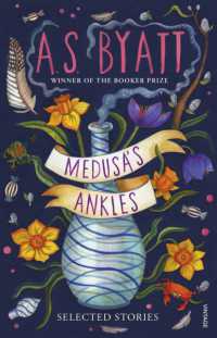 Medusa's Ankles : Selected Stories from the Booker Prize Winner