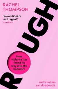 Rough : How violence has found its way into the bedroom and what we can do about it -- Paperback / softback