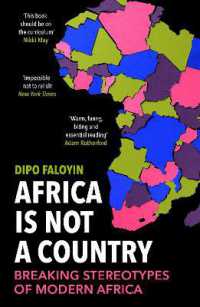 Africa Is Not a Country : Breaking Stereotypes of Modern Africa