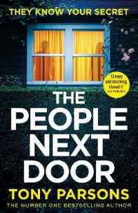 THE PEOPLE NEXT DOOR: dark， twisty suspense from the number one bestselling author