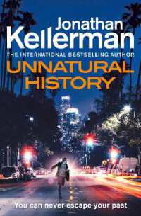 Unnatural History : The gripping new Alex Delaware thriller from the international bestselling author