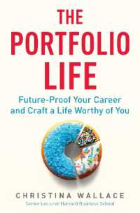 The Portfolio Life : Future-Proof Your Career and Craft a Life Worthy of You