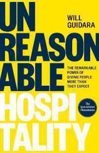 Unreasonable Hospitality : The Remarkable Power of Giving People More than They Expect