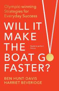 Will It Make the Boat Go Faster : Olympic-winning Strategies for Everyday Success