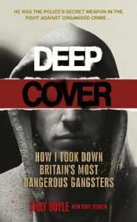 Deep Cover : How I took down Britain's most dangerous gangsters