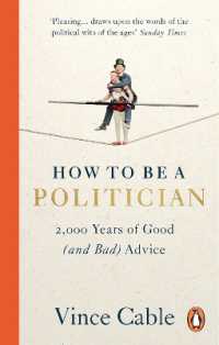 How to be a Politician : 2,000 Years of Good (and Bad) Advice