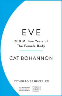 Eve : How the Female Body Drove 200 Million Years of Human Evolution