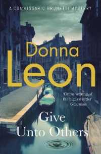 Give Unto Others (A Commissario Brunetti Mystery) -- Hardback