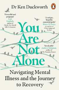You Are Not Alone : Navigating Mental Illness and the Journey to Recovery