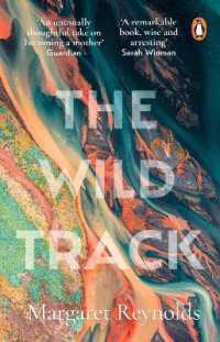 The Wild Track : adopting, mothering, belonging