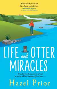 Life and Otter Miracles : The perfect feel-good book from the #1 bestselling author of Away with the Pengu -- Paperback (English Language Edition)