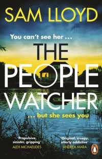 The People Watcher : In the middle of the night, you can't see her. but she sees you . . .