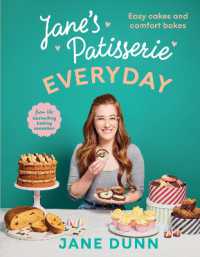 Jane's Patisserie Everyday : Easy cakes and comfort bakes THE NO.1 SUNDAY TIMES BESTSELLER