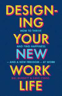 『スタンフォード式人生デザイン講座　仕事篇』（原書）<br>Designing Your New Work Life : The #1 New York Times bestseller for building the perfect career