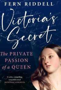 Victoria's Secret : The Private Passion of a Queen