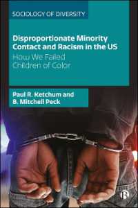 Disproportionate Minority Contact and Racism in the US : How We Failed Children of Color (Sociology of Diversity)