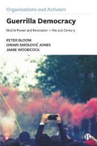 Guerrilla Democracy : Mobile Power and Revolution in the 21st Century (Organizations and Activism)