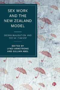 Sex Work and the New Zealand Model : Decriminalisation and Social Change