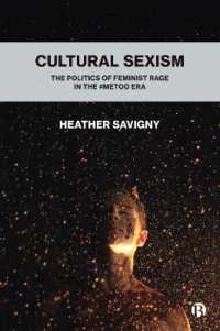 Cultural Sexism : The politics of feminist rage in the #metoo era