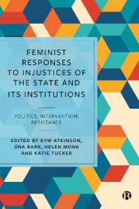 Feminist Responses to Injustices of the State and its Institutions : Politics, Intervention, Resistance