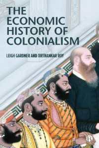 植民地主義の経済史<br>The Economic History of Colonialism