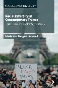 現代フランスにみる人種的多様性<br>Racial Diversity in Contemporary France : The Case of Colorblindness (Sociology of Diversity)