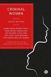 Criminal Women : Gender Matters