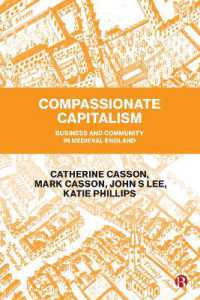 Compassionate Capitalism : Business and Community in Medieval England