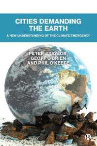 Cities Demanding the Earth : A New Understanding of the Climate Emergency