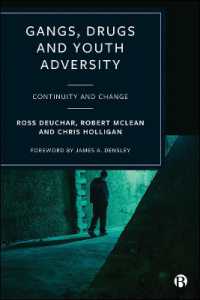 Gangs, Drugs and Youth Adversity : Continuity and Change