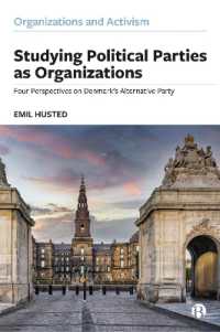 Studying Political Parties as Organizations : Four Perspectives on Denmark's Alternative Party (Organizations and Activism)