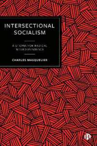 Intersectional Socialism : A Utopia for Radical Interdependence