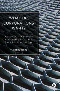 What Do Corporations Want? : Communicative Capitalism, Corporate Purpose, and a New Theory of the Firm