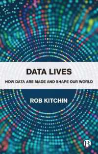 Data Lives : How Data Are Made and Shape Our World
