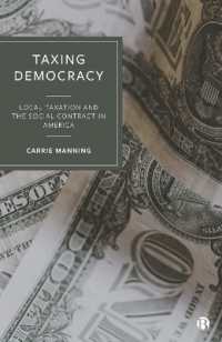 アメリカにみる地方税と民主主義<br>Taxing Democracy : Local Taxation and the Social Contract in America