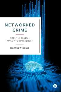 Networked Crime : Does the Digital Make the Difference?