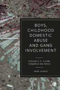Boys, Childhood Domestic Abuse and Gang Involvement : Violence at Home, Violence On-Road