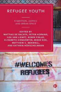 Refugee Youth : Migration, Justice and Urban Space