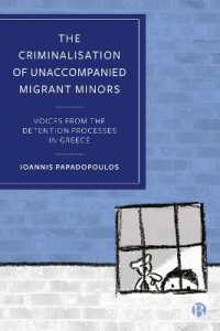 The Criminalisation of Unaccompanied Migrant Minors : Voices from the Detention Processes in Greece