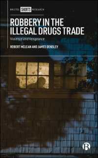 Robbery in the Illegal Drugs Trade : Violence and Vengeance